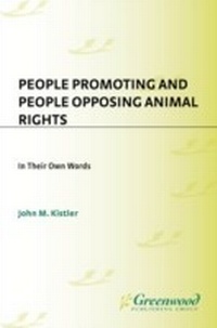 Enlarge image Cover: People Promoting and People Opposing Animal Rights - Greenwood Press