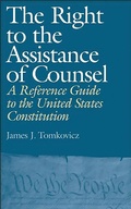 Cover: The Right to the Assistance of Counsel - Praeger Publishers Inc
