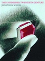 Cover: The Unfinished Twentieth Century - Verso Books