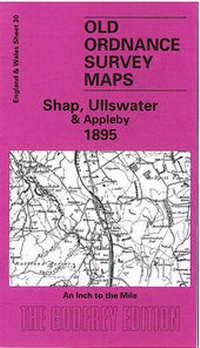 Abbildung von: Shap, Ullswater & Appleby 1895 - Alan Godfrey Maps
