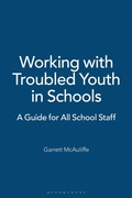Cover: Working with Troubled Youth in Schools - Praeger Publishers Inc