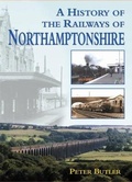 Cover: A History of the Railways of Northamptonshire - Silver Link Books