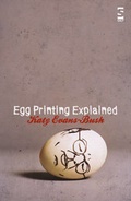 Cover: Egg Printing Explained - Salt Publishing