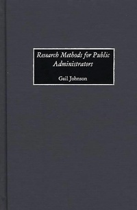 Enlarge image Cover: Research Methods for Public Administrators - Praeger Publishers Inc