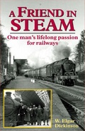 Cover: A Friend in Steam - Silver Link Books