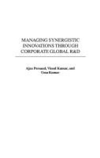 Enlarge image Cover: Managing Synergistic Innovations Through Corporate Global R&D - Praeger Publishers Inc