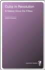 Cover: Cuba in Revolution - Reaktion Books