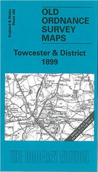 Abbildung von: Towcester and District 1899 - Alan Godfrey Maps
