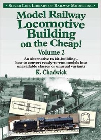 Enlarge image Cover: Model Railway Locomotive Building on the Cheap! - Silver Link Books