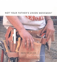 Abbildung von: Not Your Father's Union Movement - Verso Books