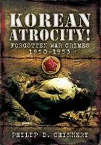 Enlarge image Cover: Korean Atrocity! - Pen & Sword Military