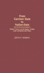 Cover: From Garrison State to Nation-State - Praeger Publishers Inc