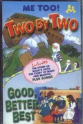 Cover: Two by Two: AND Good, Better, Best - Candle Books