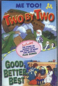 Enlarge image Cover: Two by Two: AND Good, Better, Best - Candle Books