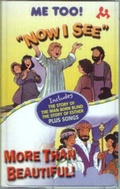 Cover: Now I See: AND More Than Beautiful! - Candle Books