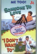 Cover: Someone to Love: AND I Don't Want to - Candle Books