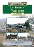 Cover: Lost Stations of North Wales - Silver Link Books