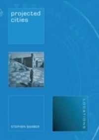 Enlarge image Cover: Projected Cities - Reaktion Books
