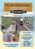 Cover: The Beeching Legacy: South & Central Wales and The Marches 3 - Silver Link Books