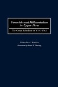 Cover: Genocide and Millennialism in Upper Peru - Praeger Publishers Inc