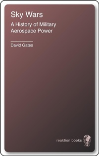 Enlarge image Cover: Sky Wars - Reaktion Books