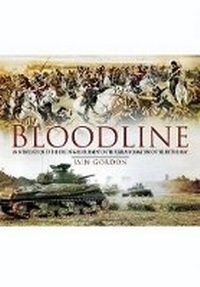 Enlarge image Cover: Bloodline: the Origins and Development of the Regular Formations of the British Army - Pen & Sword Military