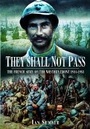 Cover: They Shall Not Pass: The French Army on the Western Front 1914-1918 - Pen & Sword Military