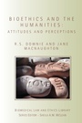 Cover: Bioethics and the Humanities - Routledge Cavendish