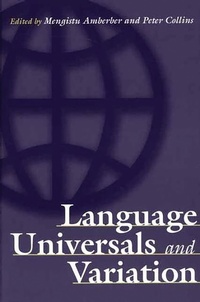 Enlarge image Cover: Language Universals and Variation - Praeger Publishers Inc