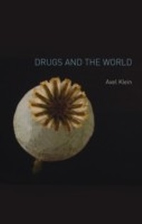 Enlarge image Cover: Drugs and the World - Reaktion Books