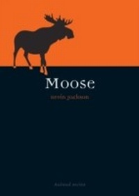 Enlarge image Cover: Moose - Reaktion Books