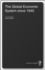 Cover: Global Economic System since 1945 - Reaktion Books