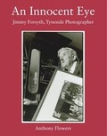 Cover: An Innocent Eye - Tyne Bridge Publishing