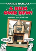 Cover: A Rum Owd Dew! - Countryside Books
