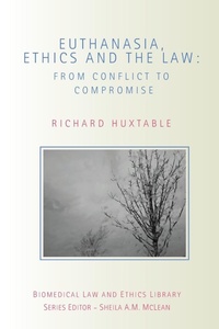 Abbildung von: Euthanasia, Ethics and the Law - Routledge Cavendish