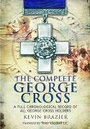 Cover: Complete George Cross: A Full Chronological Record of all George Cross Holders - Pen & Sword Military