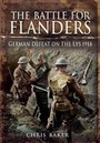 Cover: Battle for Flanders: German Defeat on the Lys 1918 - Pen & Sword Military