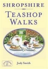 Abbildung von: Shropshire Teashop Walks - Countryside Books