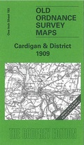 Cover: Cardigan and District 1909 - Alan Godfrey Maps