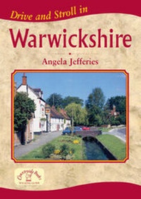 Abbildung von: Drive and Stroll in Warwickshire - Countryside Books
