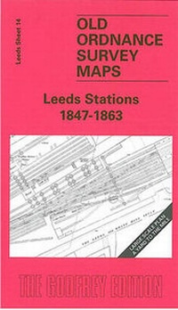 Abbildung von: Leeds Stations 1847-1863 - Alan Godfrey Maps