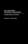 Cover: On Teaching Foreign Languages - Praeger Publishers Inc
