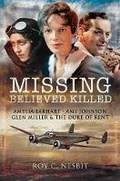 Cover: Missing: Believed Killed - Pen & Sword Aviation