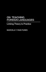 Cover: On Teaching Foreign Languages - Praeger Publishers Inc