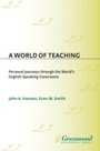 Cover: A World of Teaching - Praeger Publishers Inc