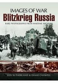 Enlarge image Cover: Blitzkrieg Russia - Pen & Sword Military