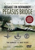Cover: Assault on Normandy Pegasus Bridge - Pen & Sword Books Ltd