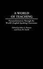 Cover: A World of Teaching - Praeger Publishers Inc