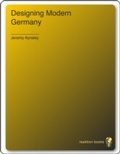 Cover: Designing Modern Germany - Reaktion Books