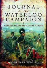 Enlarge image Cover: Journal of the Waterloo Campaign - Pen & Sword Military